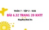 Bài 6.32 trang 20 Toán 7 Tập 2 Kết nối tri thức Bài 6.32 trang 20 Toán 7 Tập 2 Kết nối tri thức